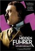 Постер «Hidden Fuhrer: Debating the Enigma of Hitler's Sexuality»