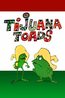 «Tijuana Toads»
