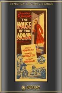 «The House of the Arrow»