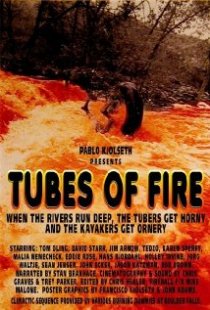 «Tubes of Fire»