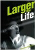 Постер «Larger Than Life»