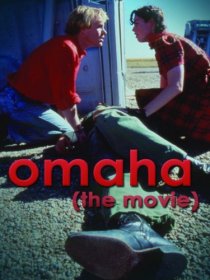 «Omaha (The Movie)»
