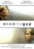 Постер «Mind the Gap»