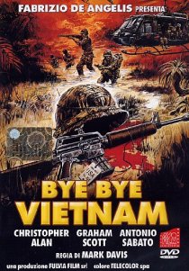«Bye Bye Vietnam»