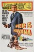 Постер «Pier 5, Havana»