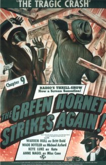 «The Green Hornet Strikes Again!»
