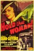 Постер «Hold That Woman!»