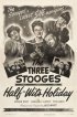 Постер «Half-Wits Holiday»