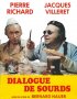 Постер «Диалог глухих»
