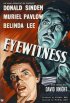 Постер «Eyewitness»