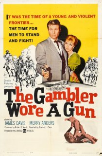 «The Gambler Wore a Gun»