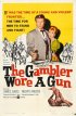 Постер «The Gambler Wore a Gun»