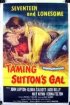Постер «Taming Sutton's Gal»