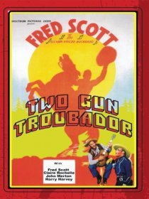 «Two Gun Troubador»