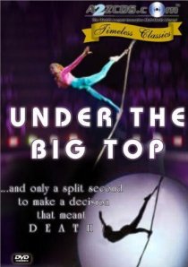 «Under the Big Top»