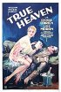 Постер «True Heaven»