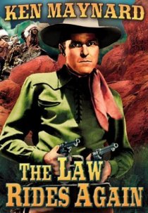 «The Law Rides Again»