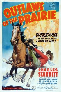 «Outlaws of the Prairie»