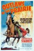 Постер «Outlaws of the Prairie»