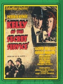 «Kelly of the Secret Service»