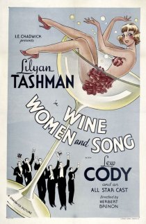 «Wine, Women and Song»