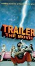 Постер «Trailer: The Movie»