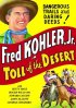 Постер «Toll of the Desert»