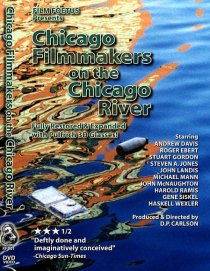 «Chicago Filmmakers on the Chicago River»