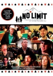 «No Limit: A Search for the American Dream on the Poker Tournament Trail»