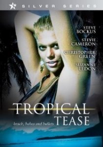 «Tropical Tease»