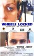 Постер «Wheels Locked»