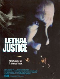 «Lethal Justice»