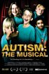 Постер «Аутизм: Мюзикл»