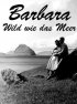 Постер «Barbara - Wild wie das Meer»