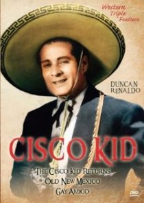 «The Cisco Kid in Old New Mexico»