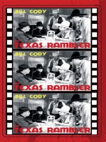 «The Texas Rambler»