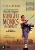 Постер «Shaolin Ulysses: Kungfu Monks in America»