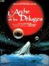Постер «L'arche et les déluges»