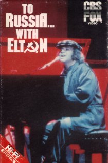 «To Russia... With Elton»