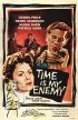 Постер «Time Is My Enemy»