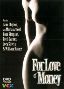 «For Love of Money»