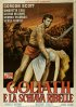 Постер «Goliath e la schiava ribelle»