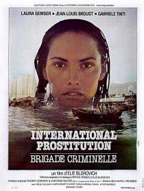 «International Prostitution: Brigade criminelle»