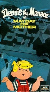«Dennis the Menace in Mayday for Mother»