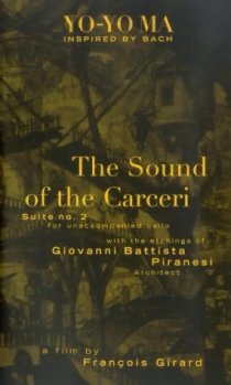 «Bach Cello Suite #2: The Sound of Carceri»