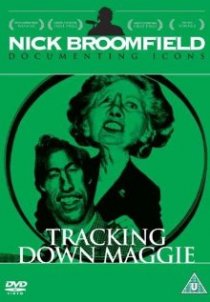 «Tracking Down Maggie: The Unofficial Biography of Margaret Thatcher»