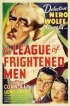 Постер «The League of Frightened Men»