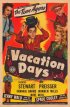 Постер «Vacation Days»