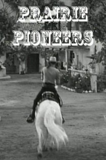 «Prairie Pioneers»