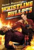 Постер «Whistling Bullets»